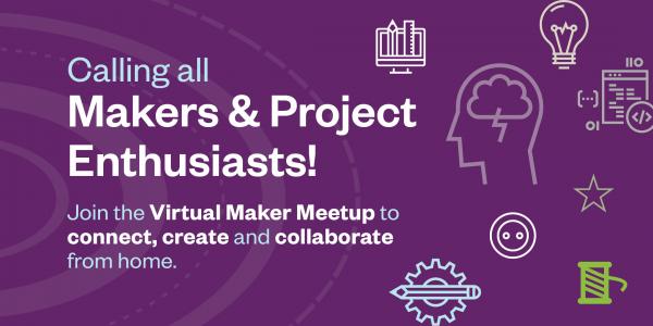 Virtual Maker Meetup banner graphic. Text reads 
